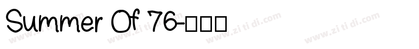 Summer Of 76字体转换